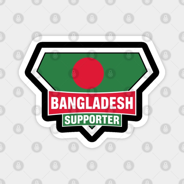 Bangladesh Super Flag Supporter Magnet by ASUPERSTORE