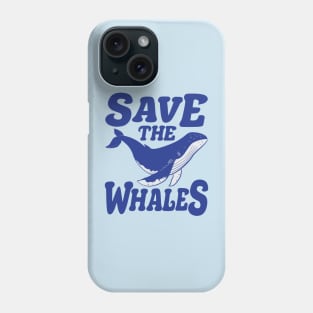 Save the Whales Phone Case