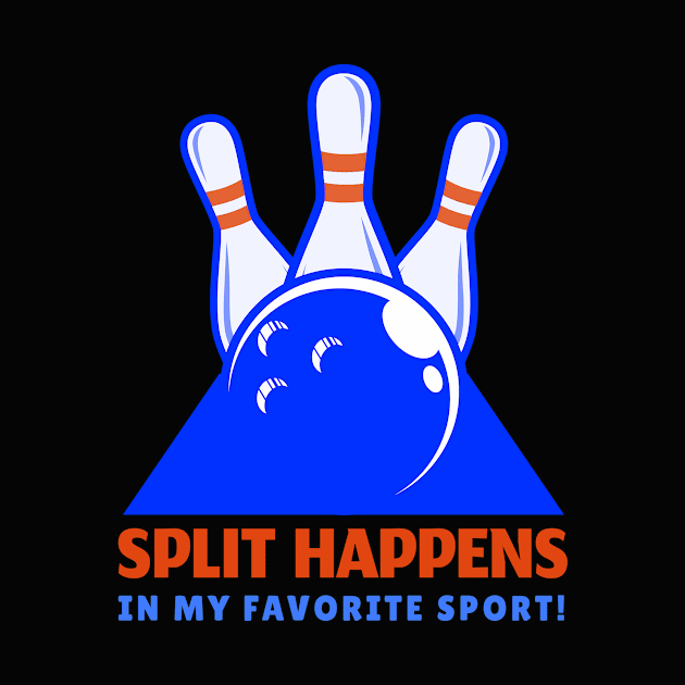 Split Happens in My Sport! by ALBOYZ