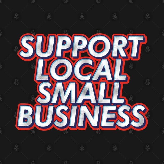 Support local small business text typography | Morcaworks by Oricca