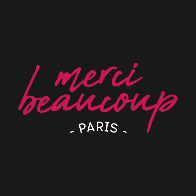 French Slogan Merci Beaucoup by Rebus28