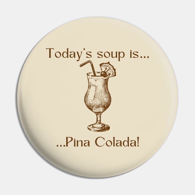 Today’s soup is … pina colada! Pin by Silver Lining Gift Co.