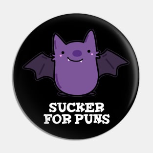 Sucker For Puns Cute Baby Bat Pun Pin