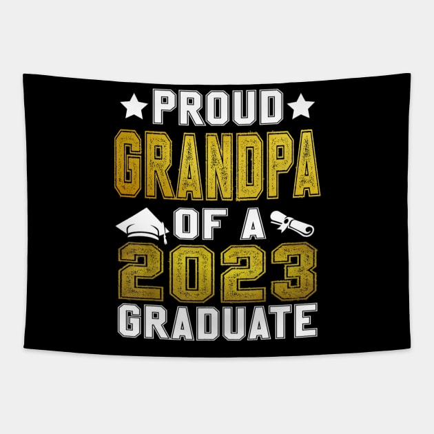 Proud Grandpa Of A 2023 Graduate Senior Graduation Tapestry by Tagliarini Kristi