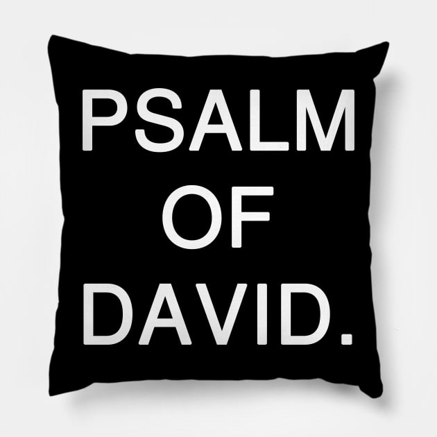 Psalm of David Text Pillow by Holy Bible Verses