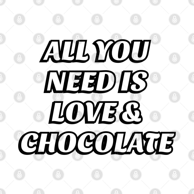 All you need is love and chocolate by InspireMe