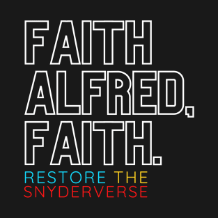 Faith Alfred, Faith T-Shirt