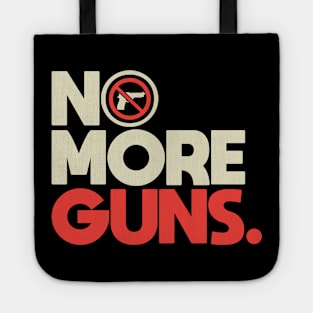 No More Guns Tote