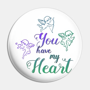 You Have my Heart Cupid Pin