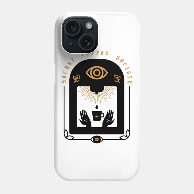 Secret Coffee Society Phone Case by mateusquandt