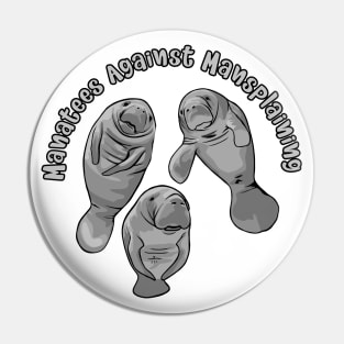 Manatees Against Mansplaining Pin