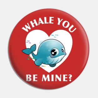 My Love, Whale You Be Mine? Pin