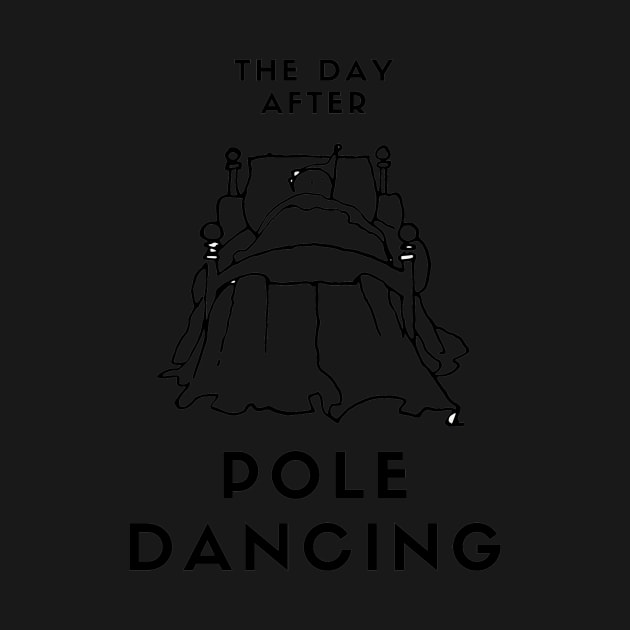 The Day After Pole Dancing by Liniskop