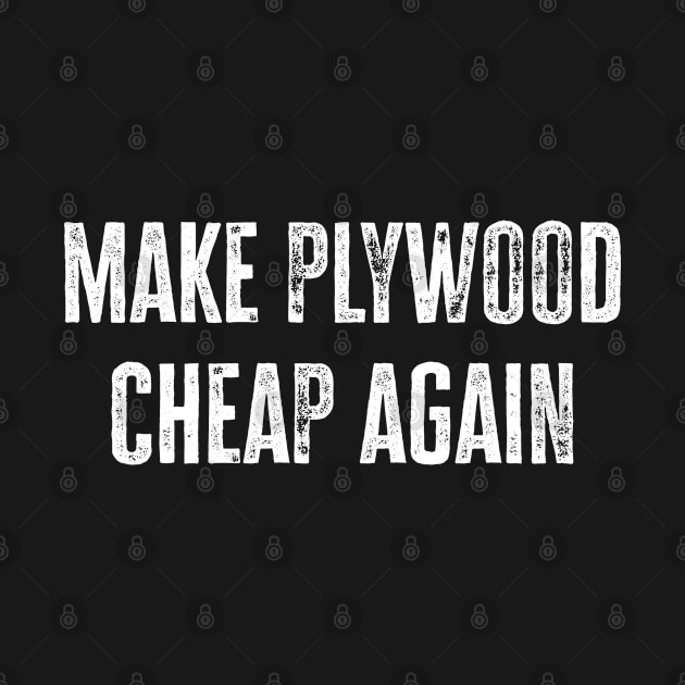 Make Plywood Cheap Again Vintage by Az-Style