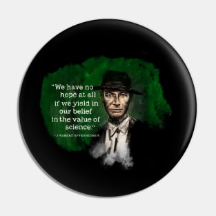 Robert Oppenheimer No Hope Pin