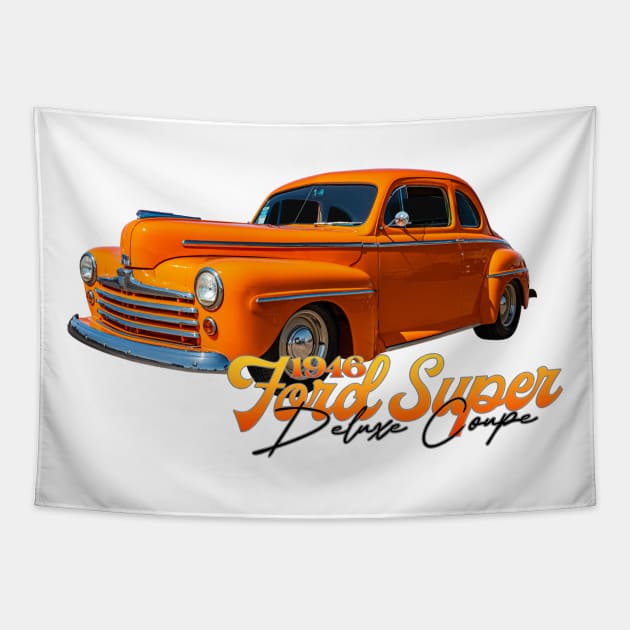 1946 Ford Super Deluxe Coupe Tapestry by Gestalt Imagery