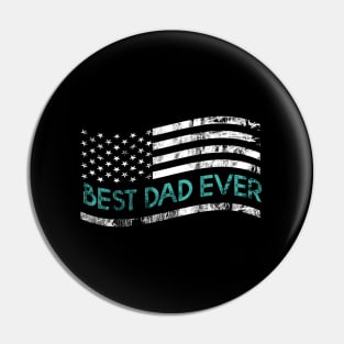 Best Dad Ever With Usa Flag Father'S Day With Usa Flag Pin