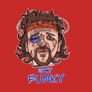 GET FUNKY! T-Shirt