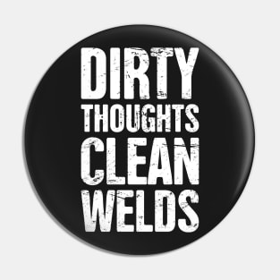 Funny Welder Quote Pin