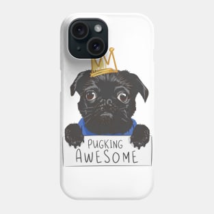 Pugking Awesome Phone Case