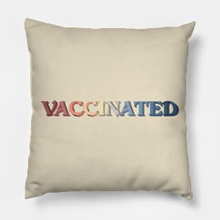 vaccinated typography Pillow