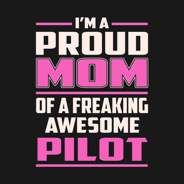 Proud MOM Pilot by TeeBi