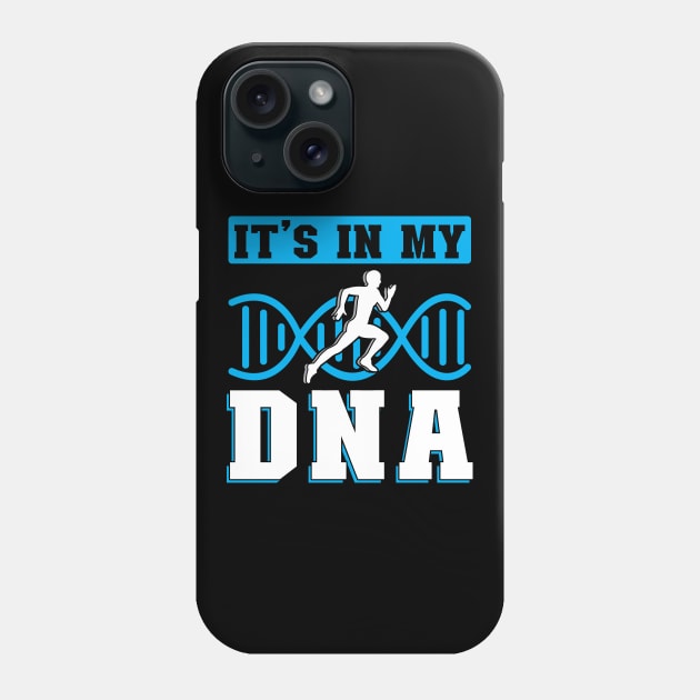 It's in my DNA running Runner Phone Case by Peco-Designs