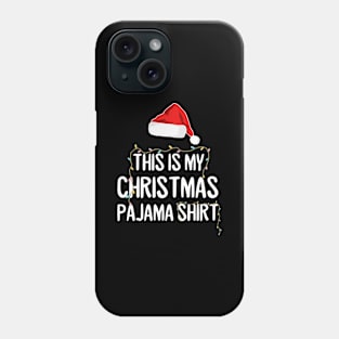 This is my Christmas pajama santa xmas Phone Case