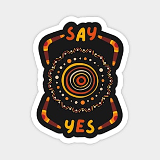 Say yes Magnet