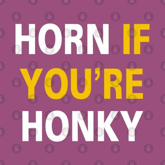 Horn if You're Honky [Rx-Tp] by Roufxis