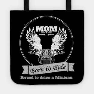 Motorcycle Mom Born to Ride Tote