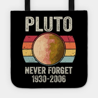 Never Forget Pluto Tote