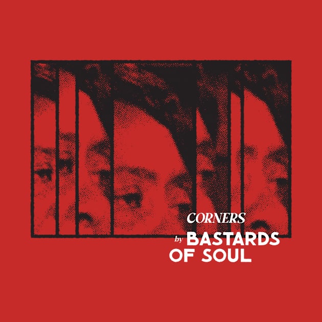 Bastards of Soul Corners by Eastwood Music Group