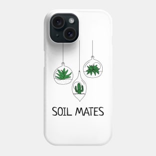 Soil Mates Phone Case