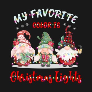 My Favorite Color is Christmas Lights Gnome Lover gift T-Shirt