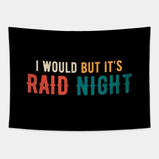 Raid Night MMO Lover Raid Gamer Tapestry