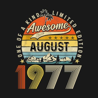 Awesome Since August 1977 Vintage 46th Birthday T-Shirt