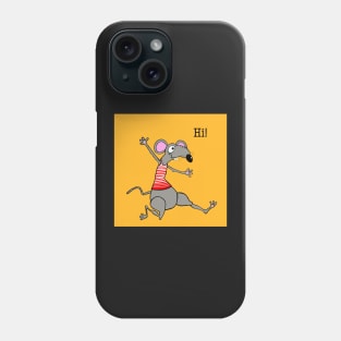 Hi! Happy rat running to meet his friend. Phone Case