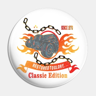 Classic Cars Unleashed Nostalgic Auto LegacyClassic Edition Pin