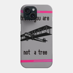 travel you are not a tree Phone Case