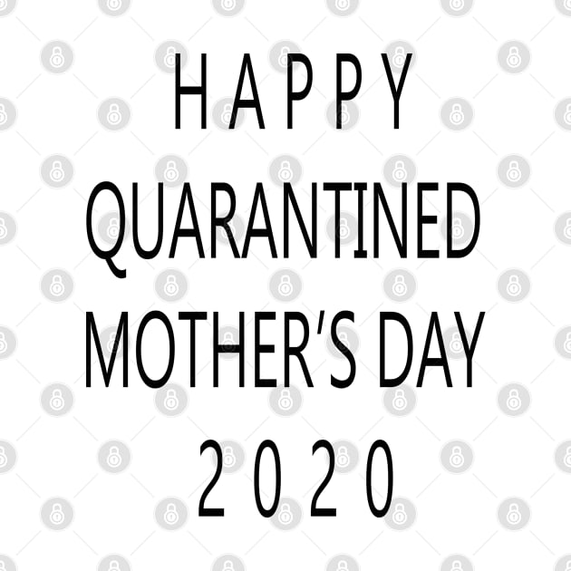 happy quarantined mothers day by lmohib