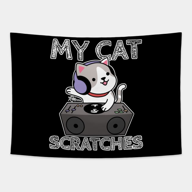 My Cat Scratches Tapestry by RuftupDesigns