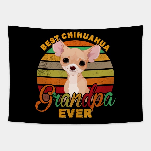 Best Chihuahua Grandpa Ever Tapestry by franzaled