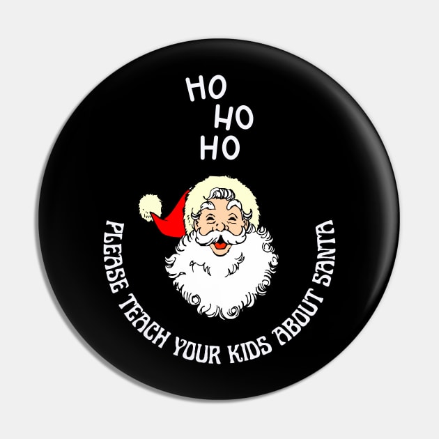 Please Teach Your Kids About Santa Pin by NICHE&NICHE