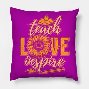 Teach Love Inspire Sunflower Teacher Appreciation Pillow