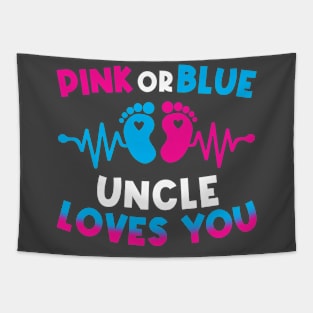 Pink Or Blue Uncle Loves You Tapestry