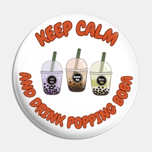 Keep calm and drink bubble tea Pin