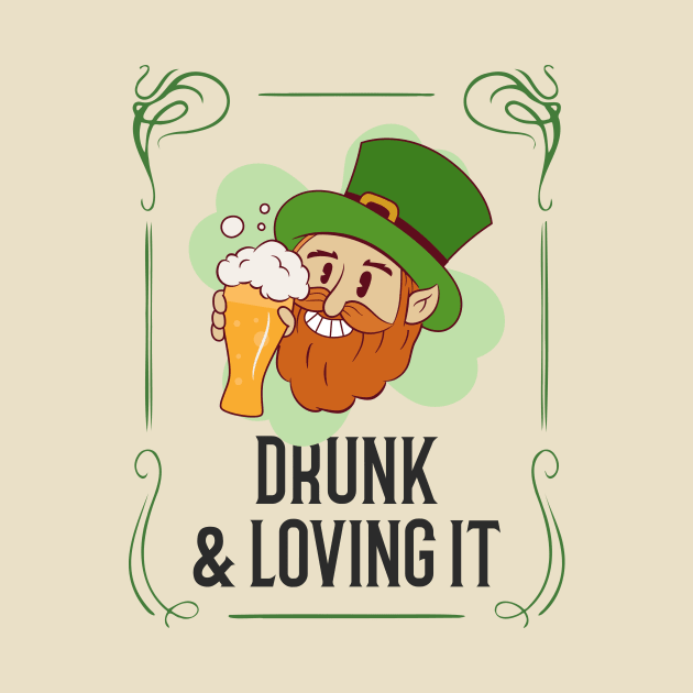 Drunk Leprechaun St paddys Day by Tip Top Tee's