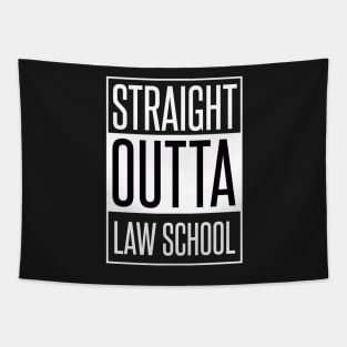 STRAIGHT OUTTA LAW SCHOOL Tapestry