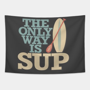 The Only Way Is SUP Tapestry